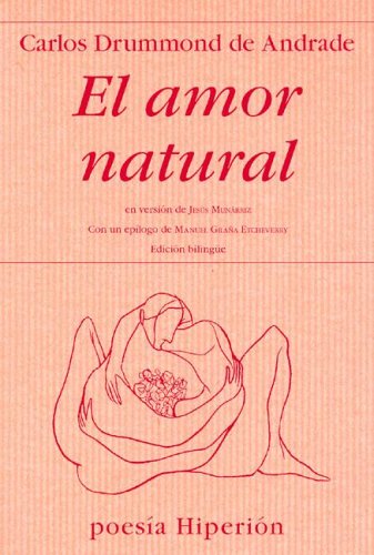 El Amor Natural (Spanish Edition) - Drummond de Andrade, Carlos