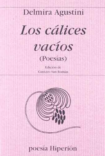 Los cálices vacíos. (Poesías) - AGUSTINI, Delmira