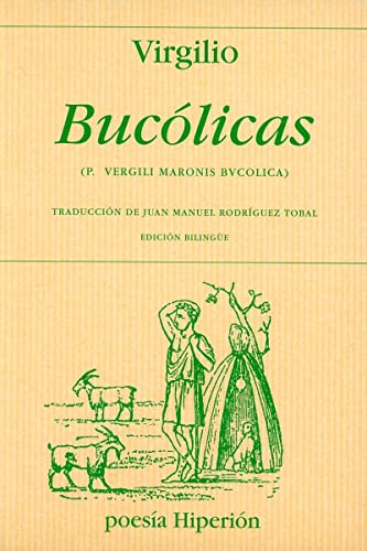 Bucólicas = P. Vergili Maronis Bvcolica - Virgilio Marón, Publio