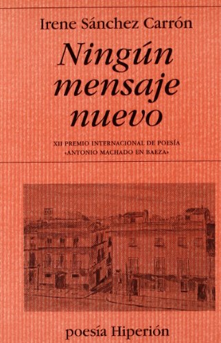 Ningún mensaje nuevo - Sánchez Carrón, Irene