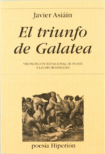Imagen de archivo de TRIUNFO DE GALATEA, EL. a la venta por KALAMO LIBROS, S.L.