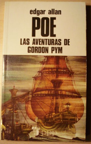 Aventuras de Gordon Pym, las - Poe, Edgar Allan [Autor]