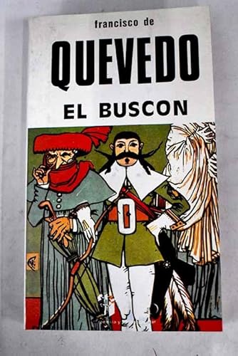 El buscón - Quevedo y Villegas, Francisco de