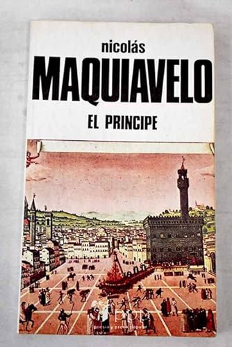 Imagen de archivo de EL PRINCIPE. MAQUIAVELO,Nicolas. a la venta por VANLIBER