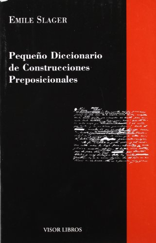 Stock image for Pequeo Diccionario De Construcciones Preposicionales for sale by Iridium_Books