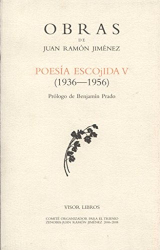 Beispielbild fr POESA ESCOGIDA V (1936-1956) zum Verkauf von Agapea Libros