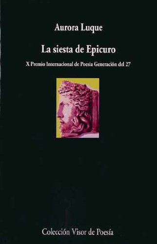 Imagen de archivo de LA SIESTA DE EPICURO a la venta por CORRAL DE LIBROS