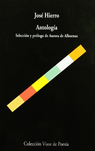 AntologÃ­a (9788475221236) by Hierro, JosÃ©