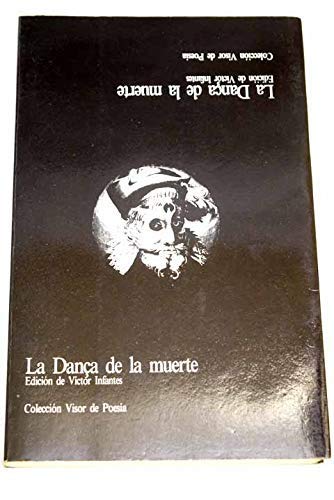 Stock image for Danc?a general de la Muerte: (siglo XV-1520) (Coleccio?n Visor de poesi?a) (Spanish Edition) for sale by Redux Books