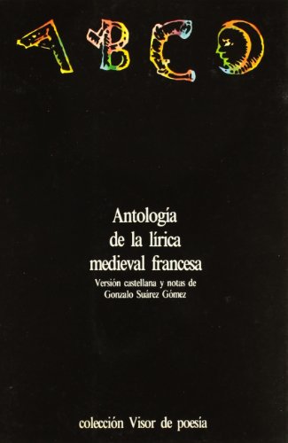Stock image for Antologa de la lrica medieval francesa for sale by Librera Prez Galds