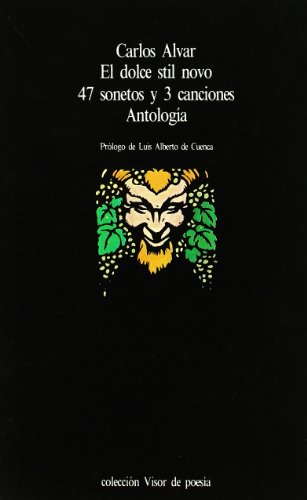 Beispielbild fr El dolce stil novo (Antologa): 47 sonetos y 3 canciones (Antologa) (Visor de Poesa, Band 181) zum Verkauf von medimops