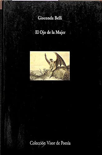 El ojo de la mujer: PoesÃ­a reunida (Visor de PoesÃ­a) (Spanish Edition) (9788475222912) by Belli, Gioconda