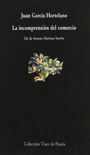 Stock image for La imcomprensin del comercio for sale by HISPANO ALEMANA Libros, lengua y cultura