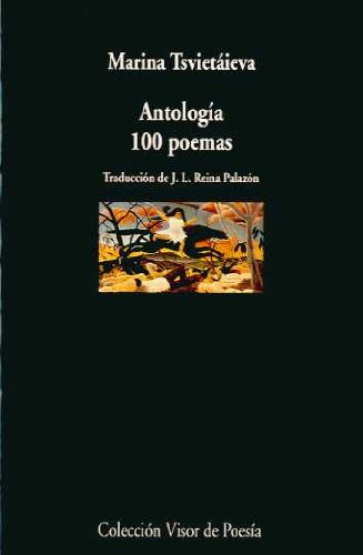 100 poemas. AntologÃ­a (Spanish Edition) (9788475223667) by Tsvetaeva, Marina Ivanovna