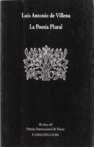 La Poesía Plural - VILLENA, Luis Antonio de