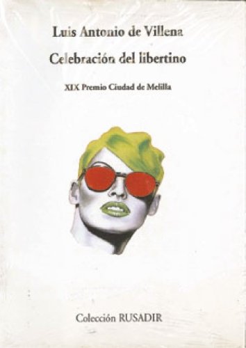 9788475223933: Celebracin del libertino: ( 1996 - 1998 )
