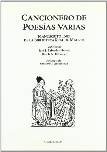 Imagen de archivo de Cancionero de poesas varias. Manuscrito 1587 de la Biblioteca Real de Madrid. Prlogo de Samuel G.Armistead a la venta por HISPANO ALEMANA Libros, lengua y cultura