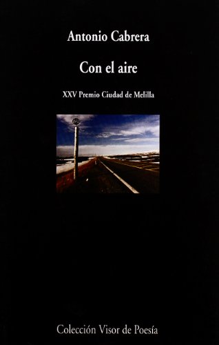 Stock image for Con el aire (Visor de Poesa) (Spanish Edition) for sale by NOMBELA LIBROS USADOS