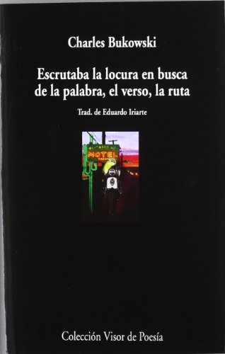 Imagen de archivo de Escrutaba la locura en busca de la palabra (Visor de Poesa, Band 586) a la venta por medimops