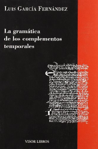 Beispielbild fr Gram?tica de los complementos temporales zum Verkauf von Reuseabook