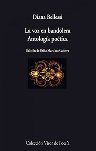 Stock image for VOZ EN BANDOLERA . ANTOLOGIA POETICA ,LA for sale by Libros nicos