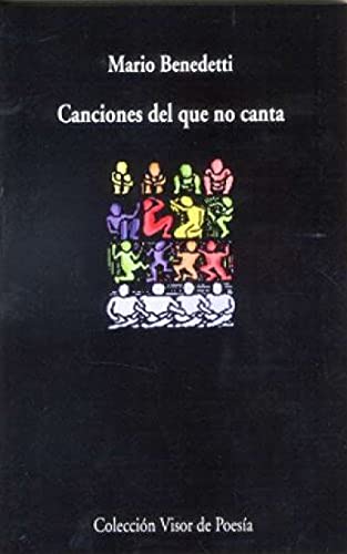 Imagen de archivo de CANCIONES DEL QUE NO CANTA a la venta por Agapea Libros