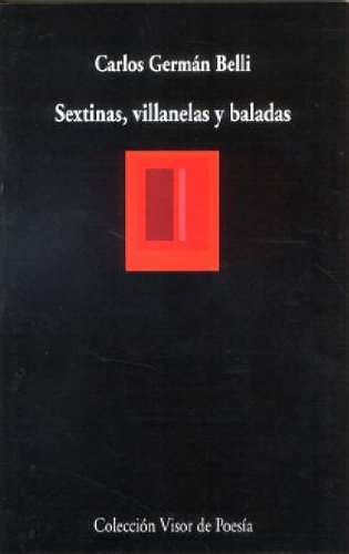 Beispielbild fr Sextinas, villanelas y baladas. zum Verkauf von Librera y Editorial Renacimiento, S.A.