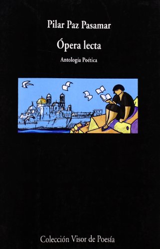 Imagen de archivo de OPERA LECTA: Antologia poetica. a la venta por KALAMO LIBROS, S.L.