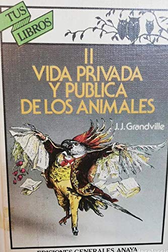 9788475251813: I vida privada y publica de los animales