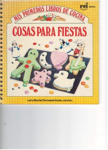 Stock image for Cosas Para Fiestas: Mis Primeros Libros De Cocina/Party Things (My First Library of Cooking) (Spanish Edition) for sale by Iridium_Books