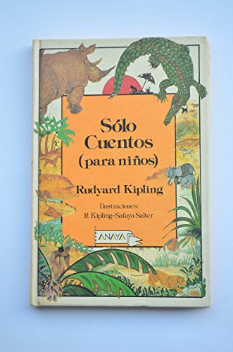 9788475255088: Solo Cuentos / Just So Stories (Spanish Edition)