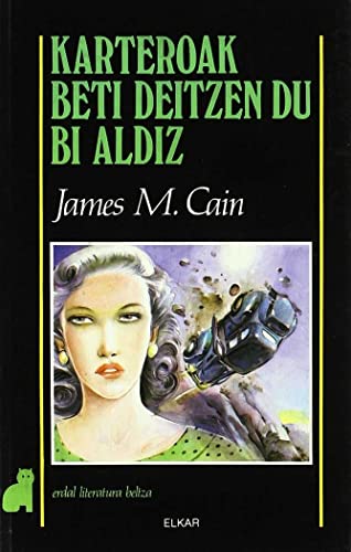 Stock image for Karteroak beti deitzen du bi aldiz (Literatura, Band 30) for sale by medimops