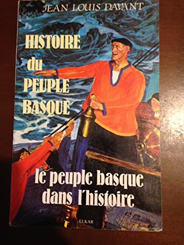Beispielbild fr Histoire du peuple basque zum Verkauf von LeLivreVert