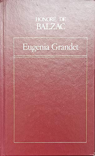 Imagen de archivo de Eugenia Grandet HONORE DE BALZAC a la venta por VANLIBER