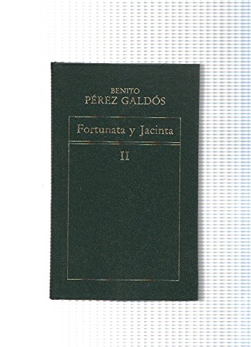 Fortunata y Jacinta Volumen Ii - Benito Perez Galdos