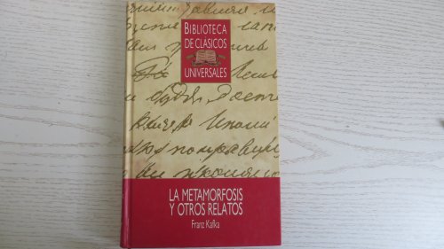 La metamorfosis y otros relatos - Kafka, Franz