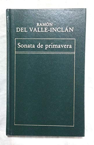 Stock image for SONATA DE PRIMAVERA VALLE-INCLN, RAMN DEL for sale by VANLIBER