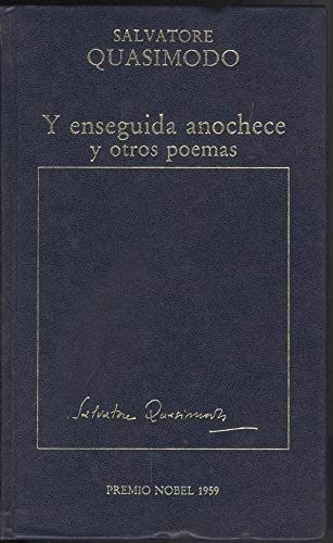 9788475301389: Y Enseguida Anochece Y Otros Poemas (premios nobel)