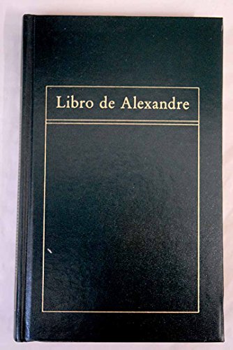 Stock image for LIBRO DE ALEXANDRE. VV. AA. for sale by VANLIBER