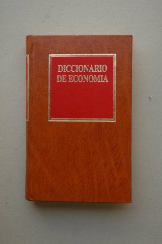 Imagen de archivo de Diccionario de Economa. Una exposicin alfabtica de conceptos econmicos y su aplicacin. Biblioteca de Economa a la venta por Librera Monte Sarmiento