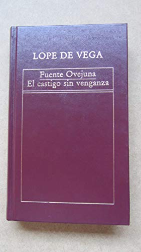 Beispielbild fr Fuente Ovejuna, El Castigo Sin Venganza zum Verkauf von Librera Gonzalez Sabio