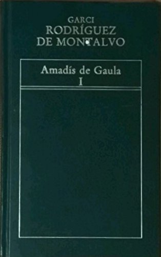Beispielbild fr Amads de Gaula (I). zum Verkauf von Librera PRAGA