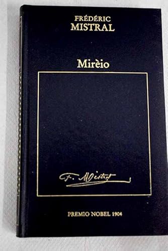 Mirèio - Frédéric Mistral