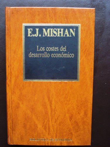 Stock image for Los Costes Del Desarrollo Econ mico for sale by ThriftBooks-Atlanta