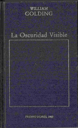 9788475303741: La Oscuridad Visible