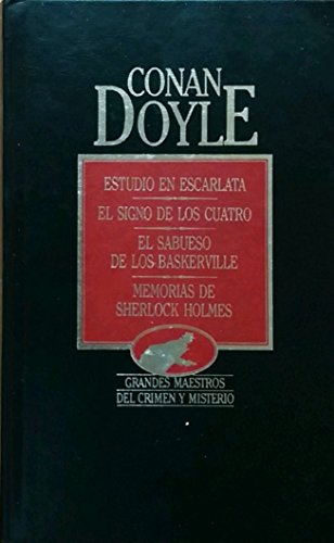 Imagen de archivo de Estudio en escarlata: El signo de los cuatro ; El sabueso de los Baskerville ; Memorias de Sherlock Holmes a la venta por NOMBELA LIBROS USADOS