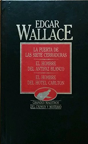 LA PUERTA DE LAS SIETE CERRADURAS / EL HOMBRE DEL ANTIFAZ BLANCO / EL HOMBRE DEL HOTEL CARLTON.