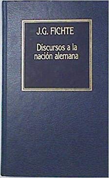 Imagen de archivo de DISCURSOS A LA NACIN ALEMANA a la venta por Librovicios