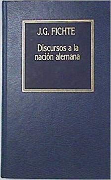 Stock image for DISCURSOS A LA NACIN ALEMANA for sale by Librovicios