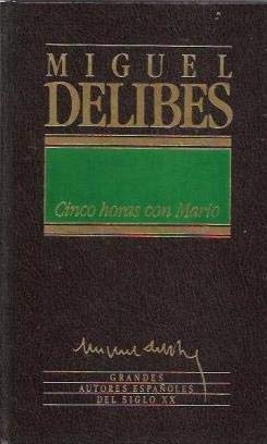 Beispielbild fr Cinco Horas con Mario (Grandes Autores Espaoles del Siglo XX) Miguel Delibes zum Verkauf von VANLIBER